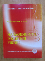 Constantin Posea - Managementul logisticii firmei