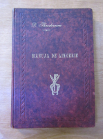 D. Theodorescu - Manual de Lingerie
