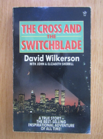 David Wilkerson - The Cross and the Switchblade