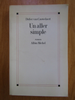 Didier van Cauwelaert - Un aller simple