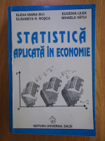 Elena Maria Biji - Statistica aplicata in economie