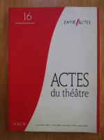 Anticariat: Entr Actes. Actes du theatre (volumul 16)