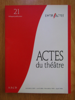 Anticariat: Entr Actes. Actes du theatre (volumul 21)