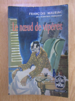 Francois Mauriac - Le noeud de viperes