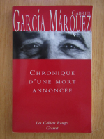 Gabriel Garcia Marquez - Chronique d'une mort annoncee