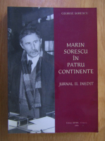 George Sorescu - Marin Sorescu in patru continente. Jurnal II. Inedit