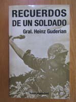Heinz Guderian - Recuerdos de un soldado