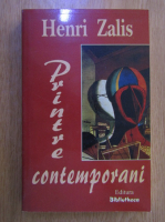 Henri Zalis - Printre contemporani