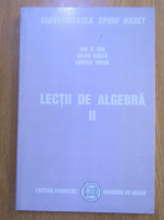 Ion D. Ion - Lectii de algebra (volumul 2)