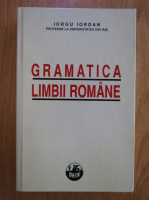 Anticariat: Iorgu Iordan - Gramatica limbii romane