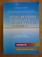 Anticariat: Iulian Vacarel - Studii de istorie economica si istoria gandirii economice (volumul 12)