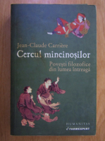 Jean Claude Carriere - Cercul mincinosilor
