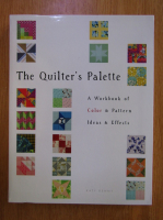 Katy Denny - The Quilter's Palette. A Workbook of Color and Pattern Ideas and Effects