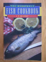 L. P. de Gouy - The Derrydale Fish Cookbook