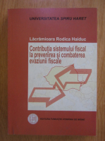 Lacramioara Rodica Haiduc - Contributia sistemului fiscal la prevenirea si combaterea evaziunii fiscale