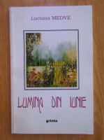 Luciana Medve - Lumina din iunie