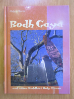 Anticariat: Mandy Ross - Bodh Gaya and Other Buddhist Holy Places