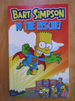 Matt Groening - Bart Simpson to the Rescue!