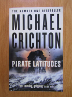 Michael Crichton - Pirate Latitudes