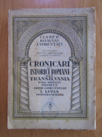 N. Cartojan - Cronicari si istorici romani din Transilvania (volumul 2)