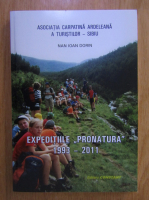 Nan Ioan Dorin - Expeditiile Pronatura, 1993-2011