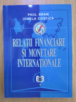 Paul Bran - Relatii financiare si monetare internationale