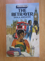 Sam A. Adewoye - The Betrayer
