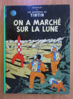 Tintin on a marche sur la lune