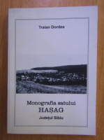 Traian Dordea - Monografia satului Hasag, Judetul Sibiu