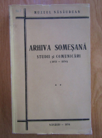 Arhiva Somesana. Studii si comunicari 1973-1974 (volumul 2)