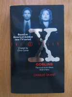 Charles Grant - The X-Files. Goblins