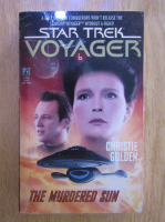 Christie Golden - Star Trek. Voyager. The Murdered Sun