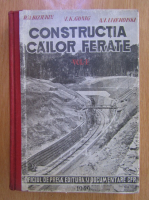 Anticariat: D. D. Biziukin - Constructia cailor ferate (volumul 1)
