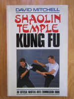 David Mitchell - Shaolin Temple. Kung Fu
