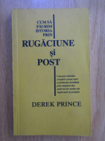 Derek Prince - Rugaciune si post