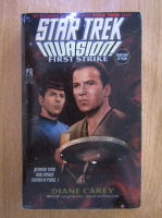 Diane Carey - Star Trek. Invasion! First Strike