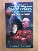 Anticariat: Diane Duane - Star Trek. The Next Generation. Intellivore