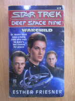 Anticariat: Esther Friesner - Star Trek. Deep Space Nine. Warchild