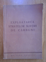 Exploatarea stratelor subtiri de carbuni