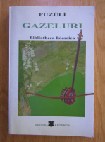 Anticariat: Fuzuli - Gazeluri (editie bilingva)