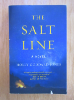 Anticariat: Holly Goddard Jones - The Salt Line