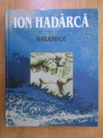 Anticariat: Ion Hadarca - Helene