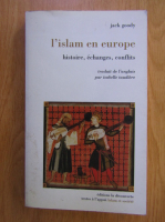 Jack Goody - L'islam en Europe