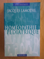 Jacques Lamothe - Homeopathie pediatrique