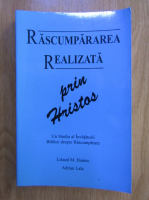 Leland M. Haines - Rascumpararea realizata prin Hristos