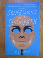 M. E. Thomas - Confessions of a Sociopath