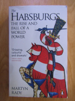 Martyn Rady - The Habsburgs