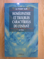 Max Tetau - Homeopathie et troubles caracteriels de l'enfant