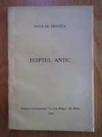 Nicolae Baranga - Egiptul Antic