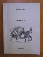 Anticariat: Nicolae Mihu - Risipiri (volumul 3)